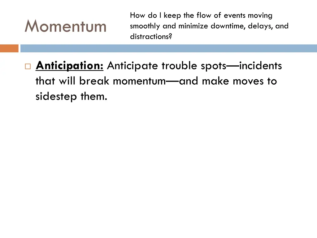how do i keep the flow of events moving smoothly 7