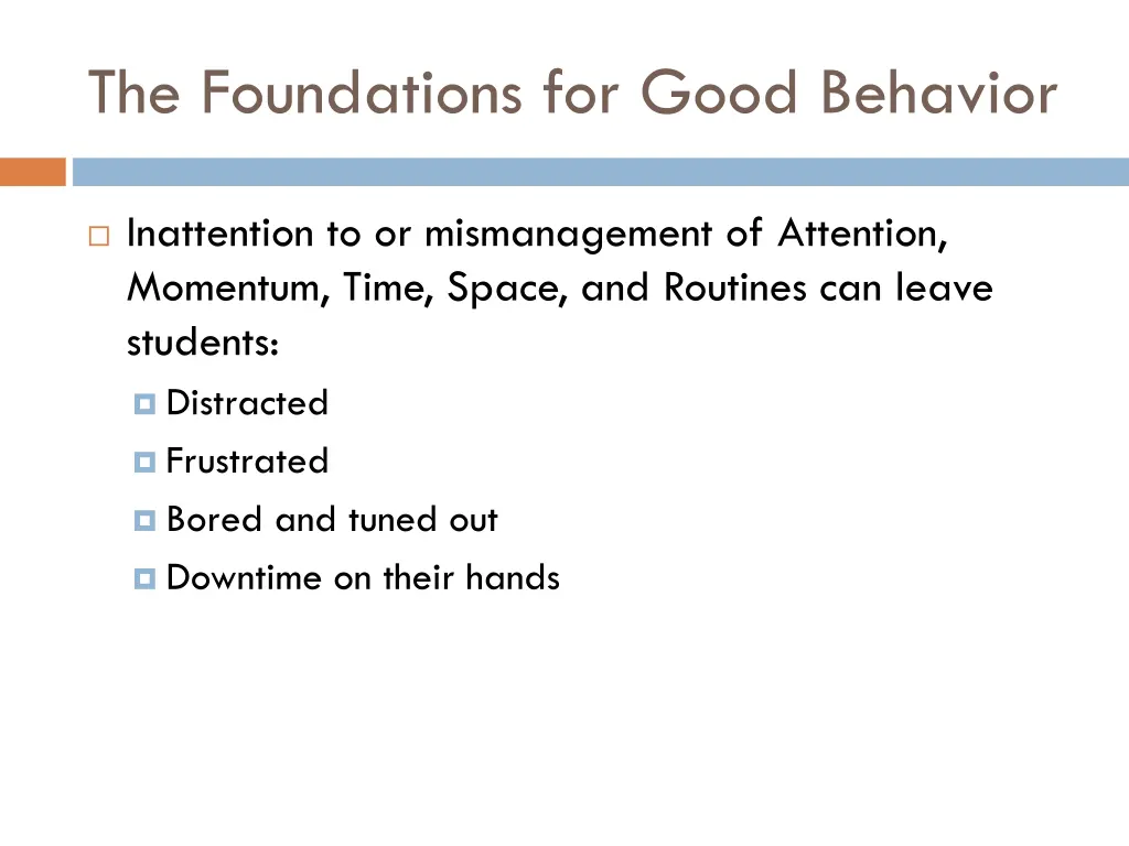 the foundations for good behavior