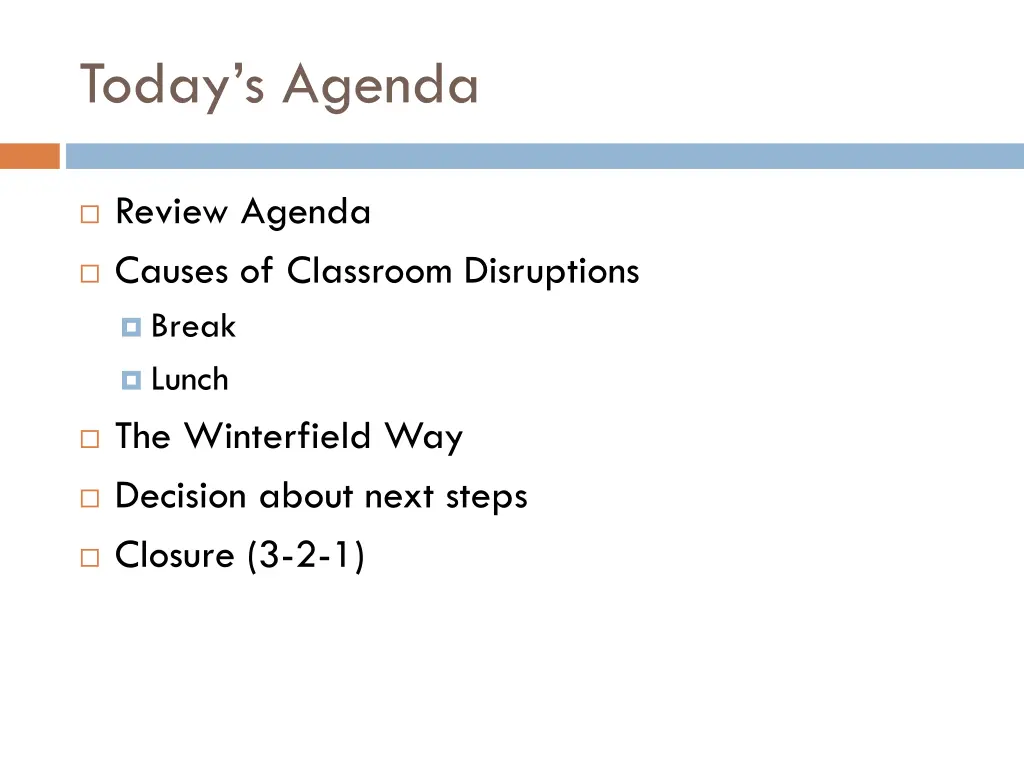 today s agenda