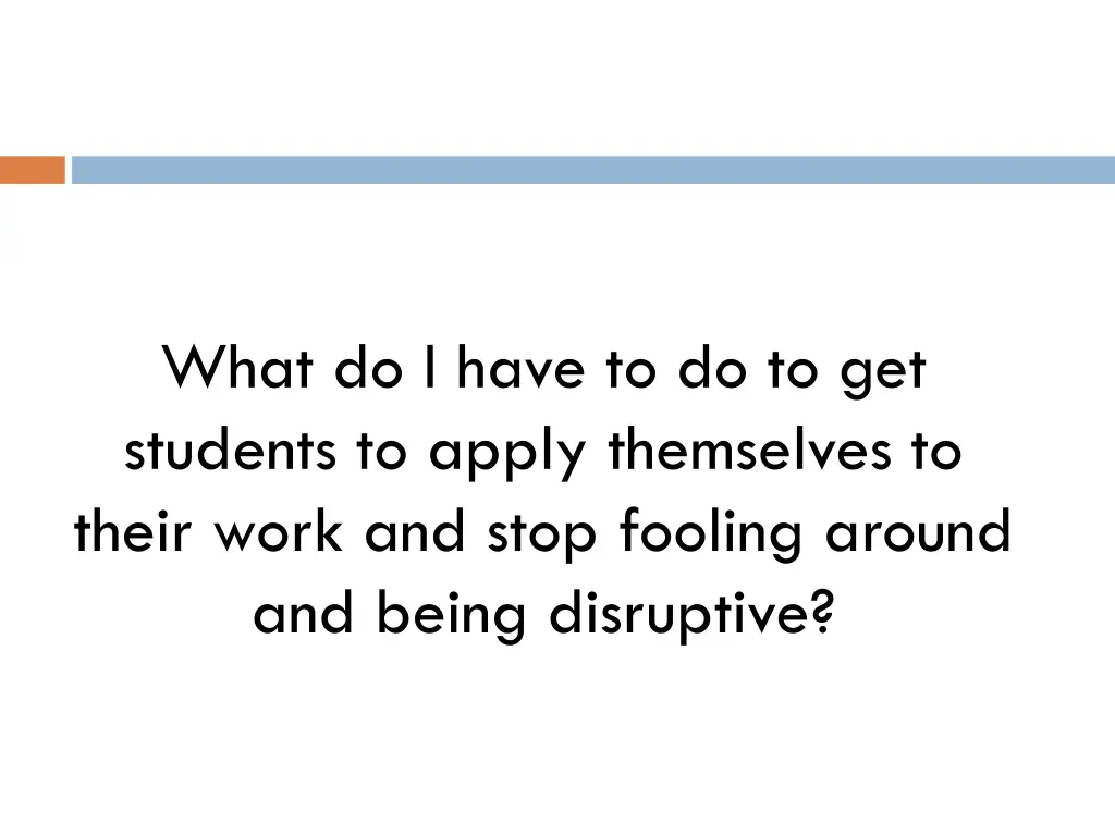 what do i have to do to get students to apply