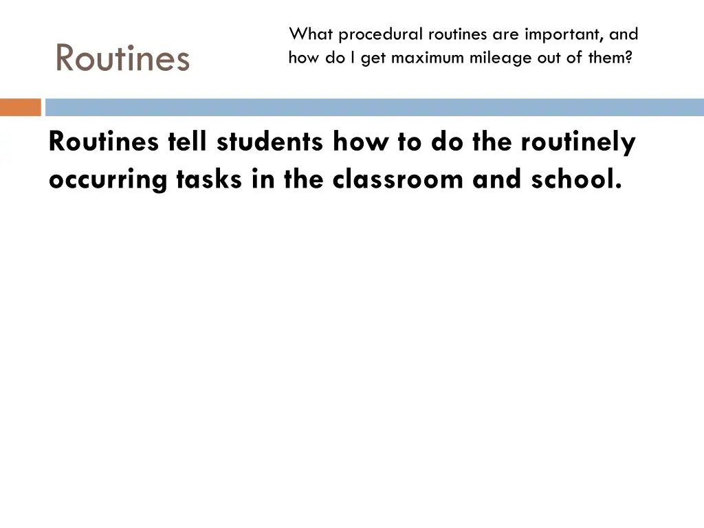 what procedural routines are important