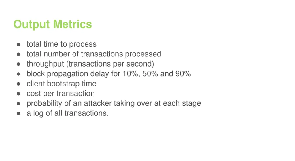 output metrics