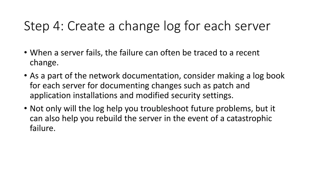 step 4 create a change log for each server