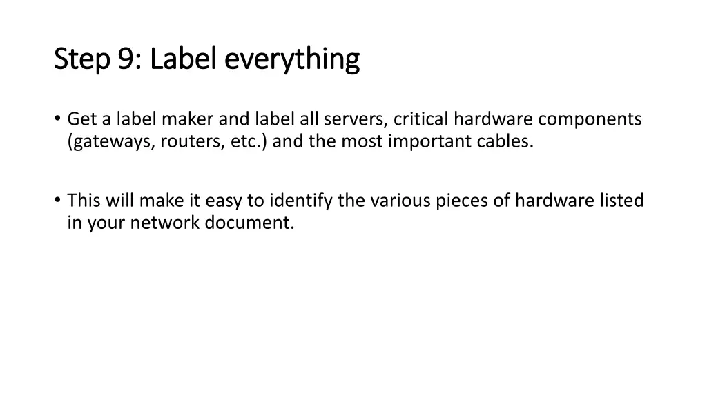 step 9 label everything step 9 label everything