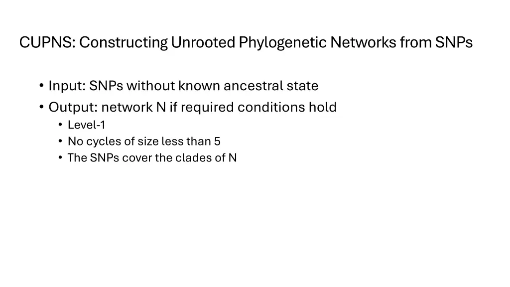 cupns constructing unrooted phylogenetic networks
