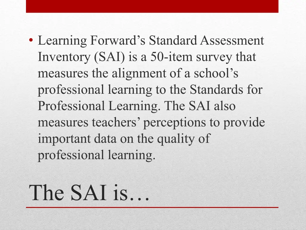 learning forward s standard assessment inventory