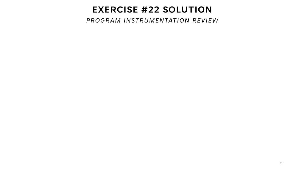 exercise 22 solution program instrumentation