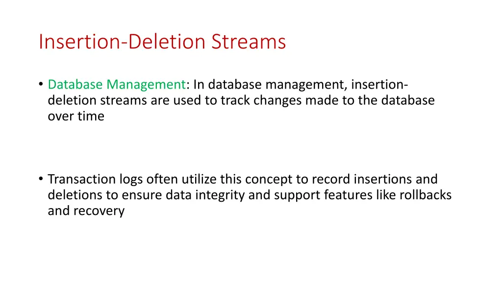 insertion deletion streams 1