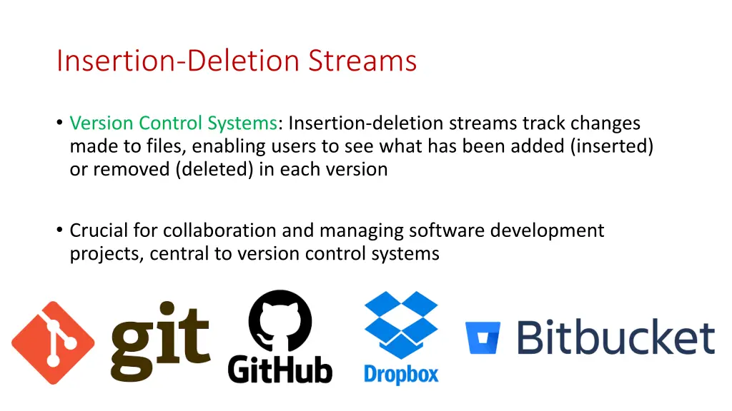 insertion deletion streams 2