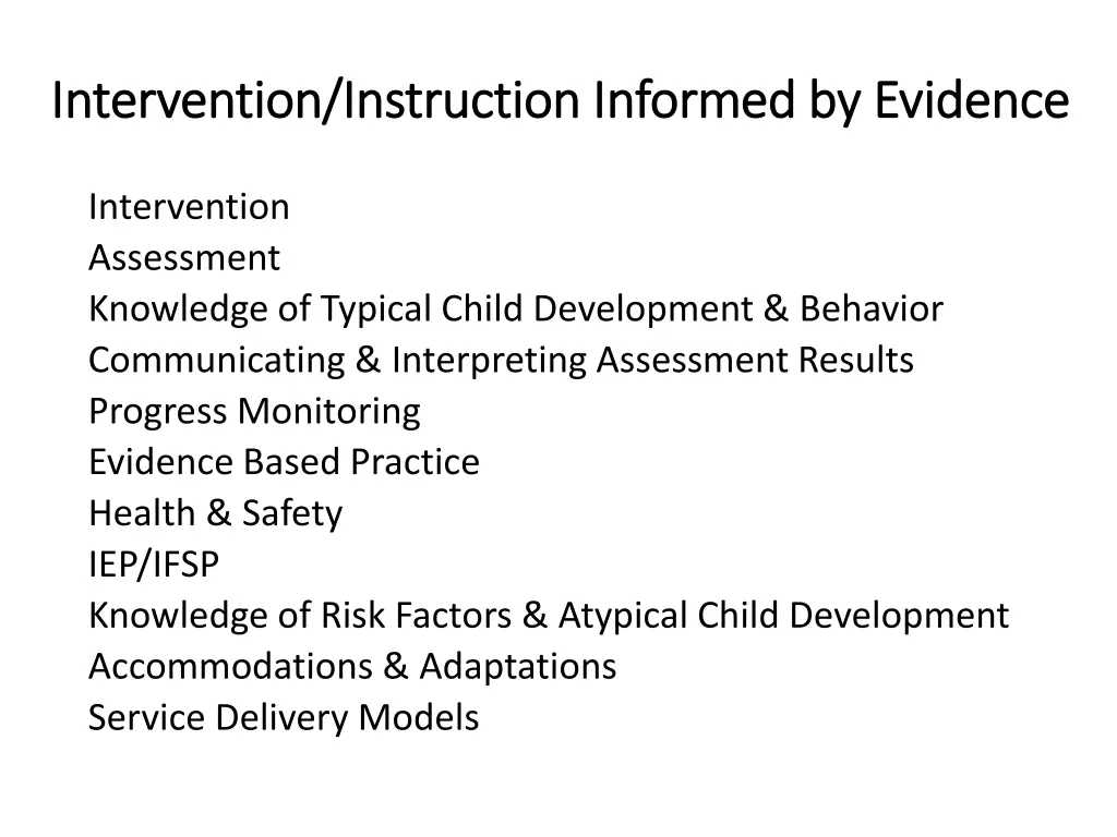 intervention instruction informed by evidence