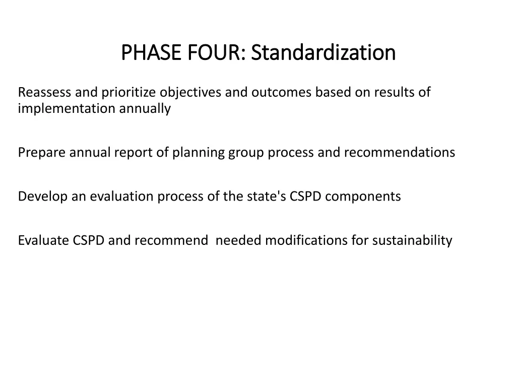 phase four standardization phase four