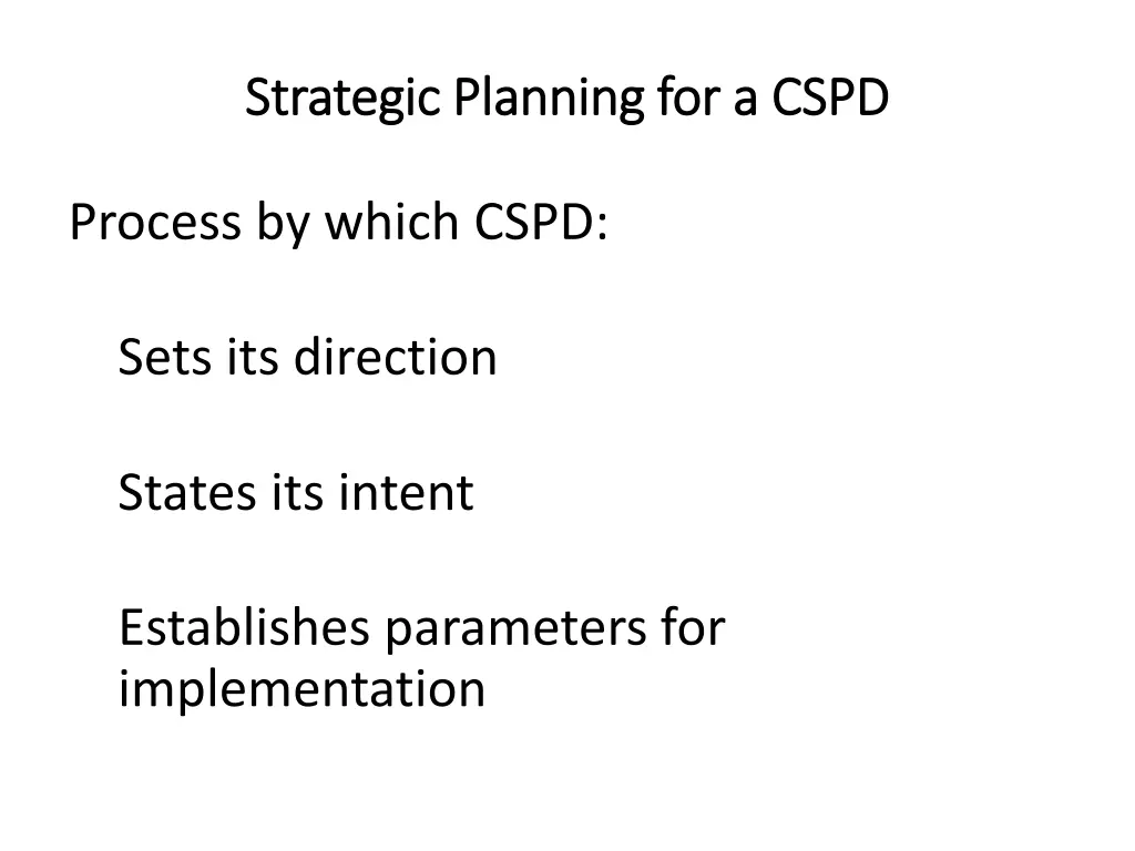 strategic planning for a cspd strategic planning