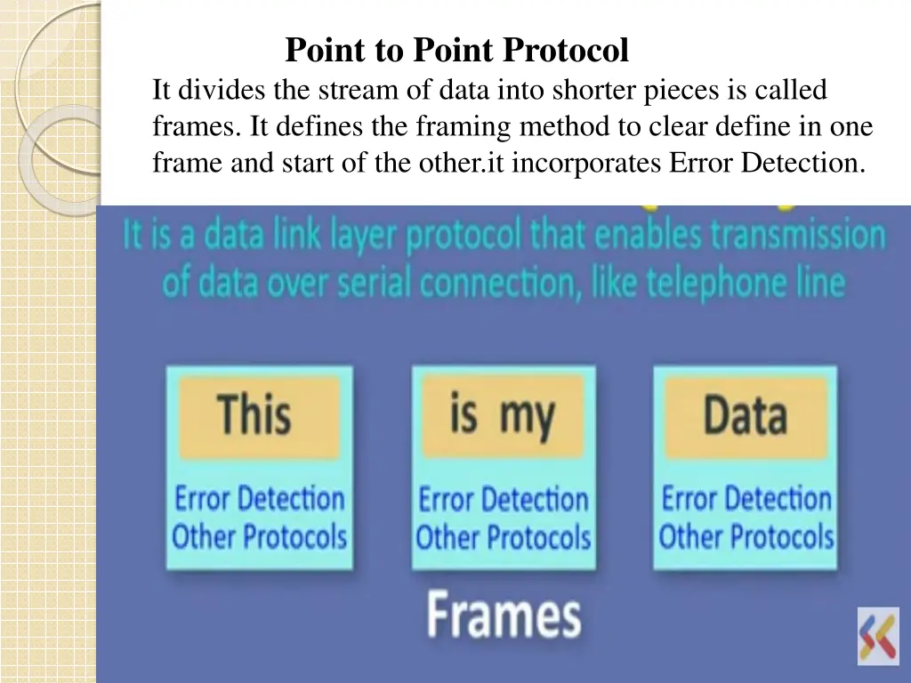 point to point protocol it divides the stream