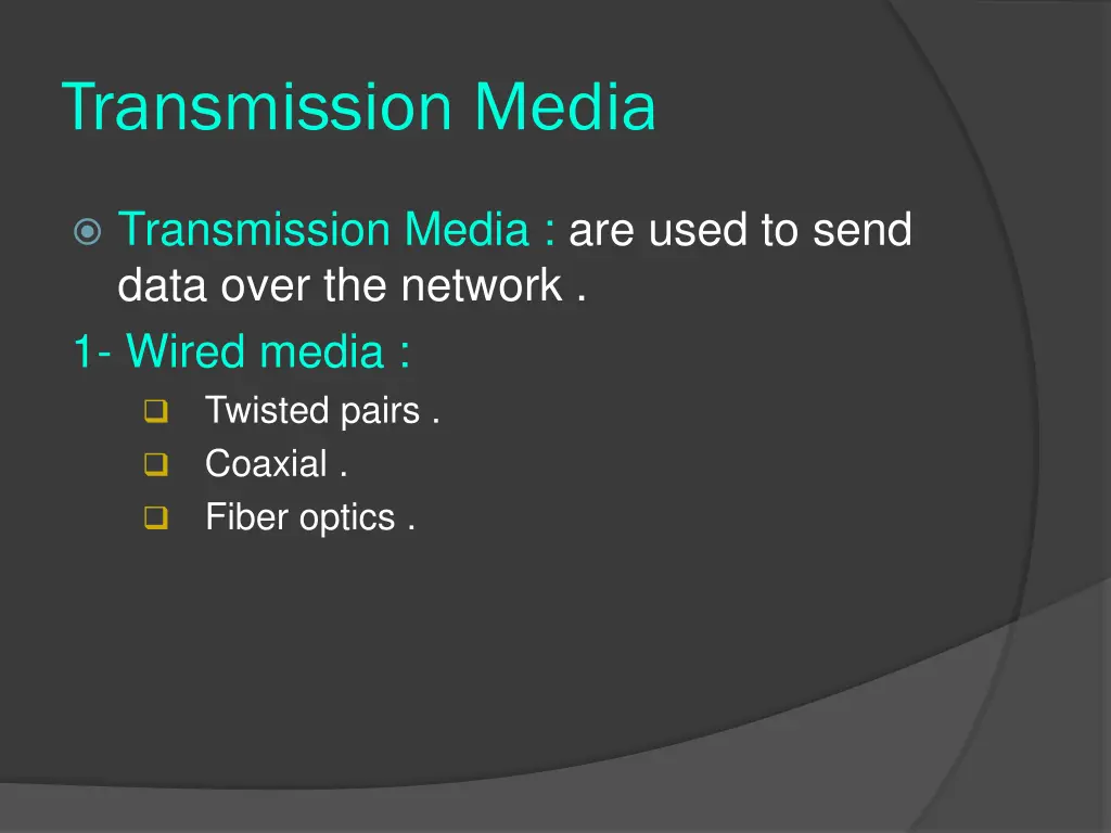 transmission media