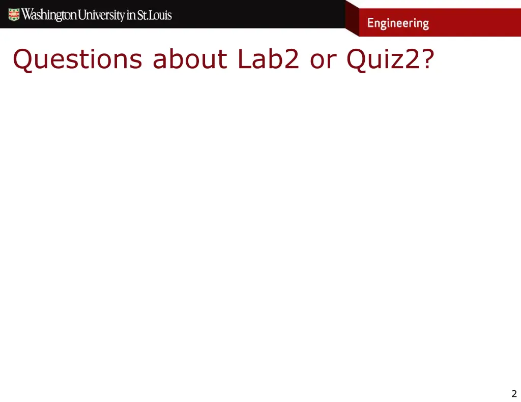 questions about lab2 or quiz2