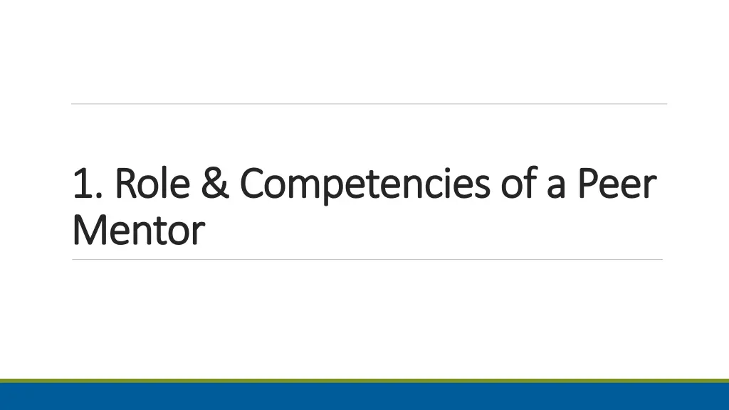 1 role competencies of a peer 1 role competencies