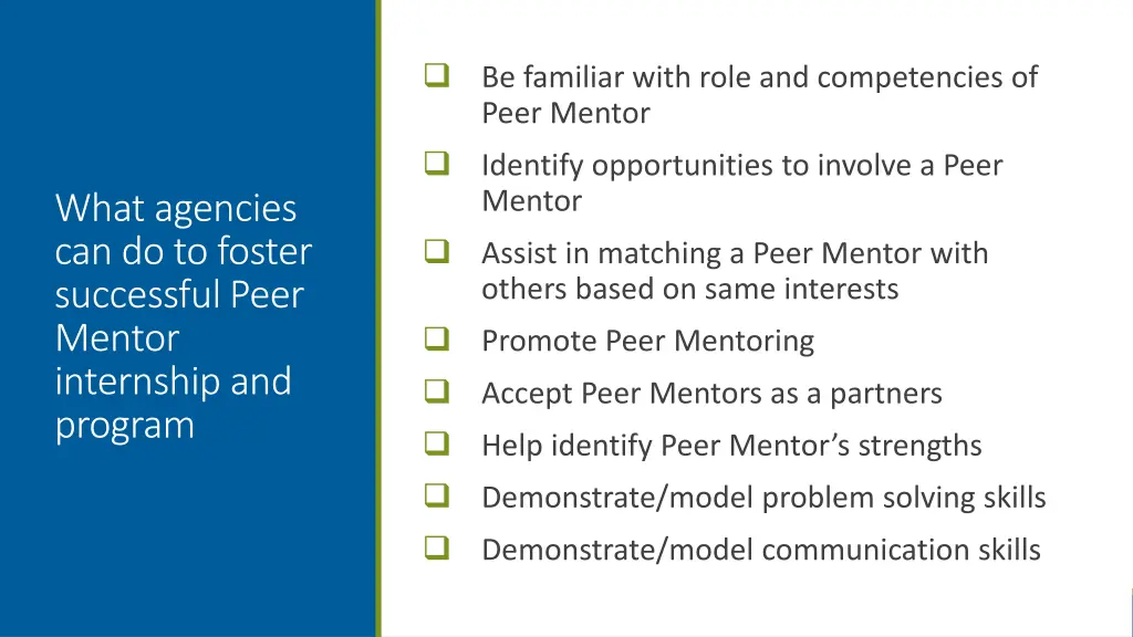be familiar with role and competencies of peer
