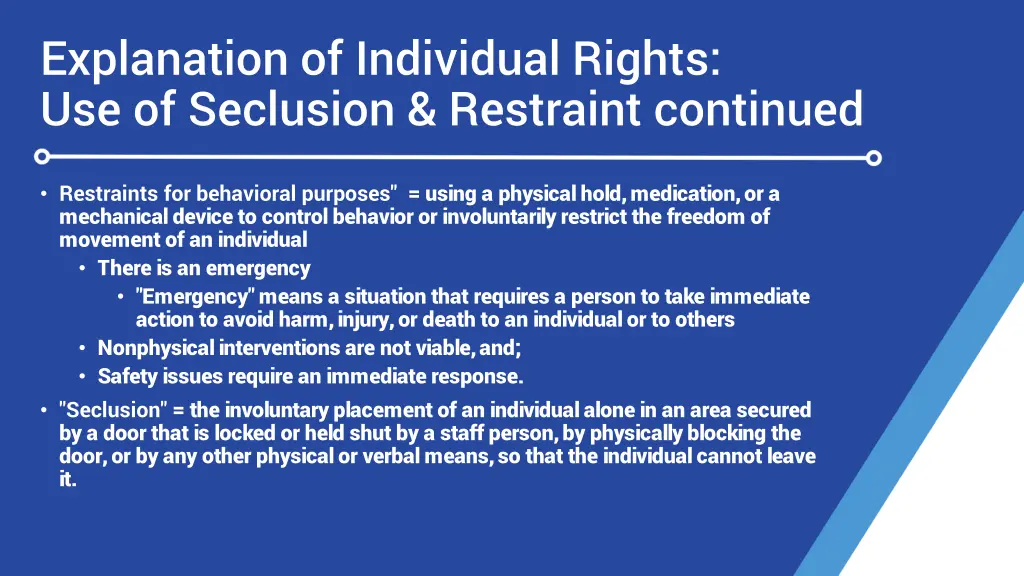 explanation of individual rights use of seclusion 1