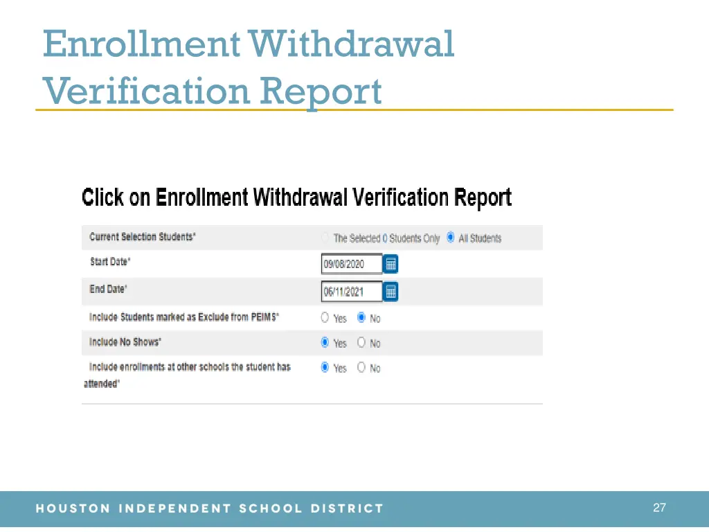enrollment withdrawal verification report