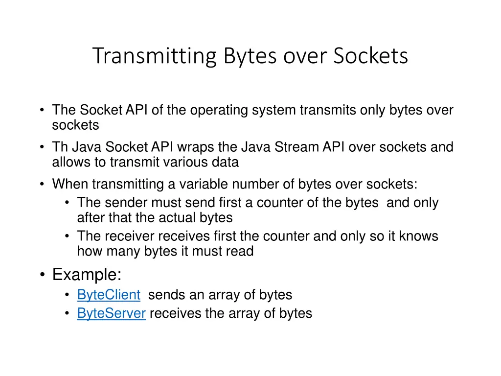 transmitting bytes over sockets