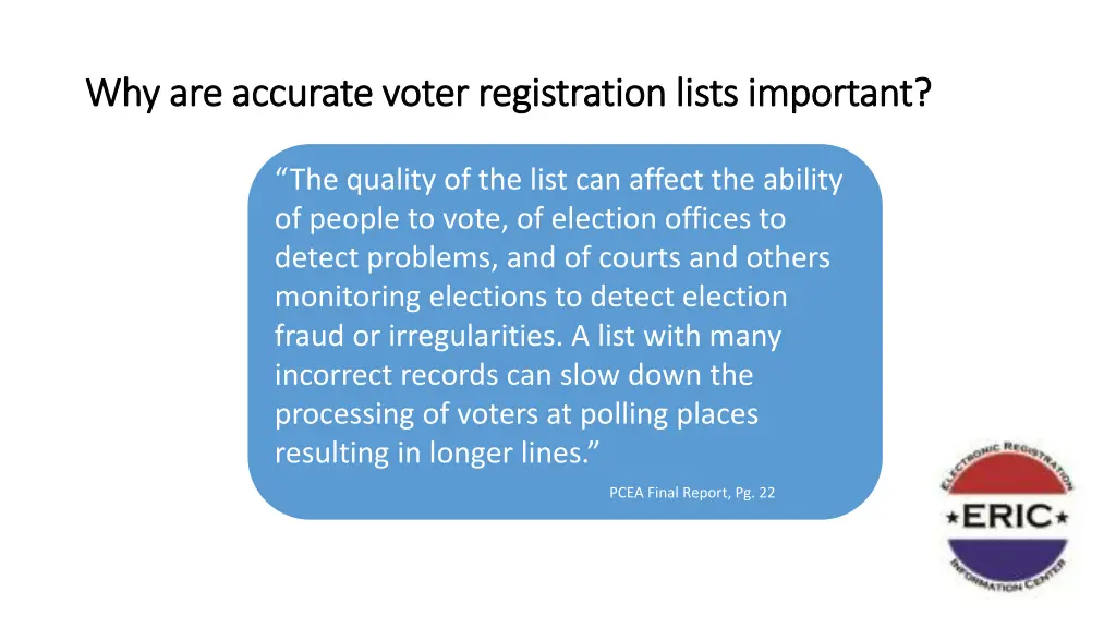 why are accurate voter registration lists