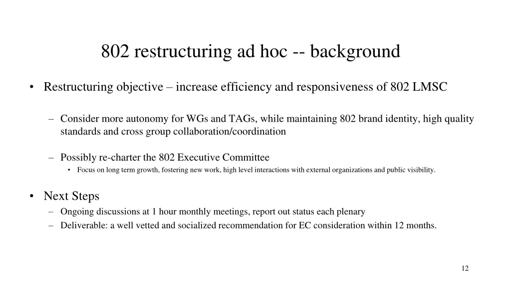 802 restructuring ad hoc background