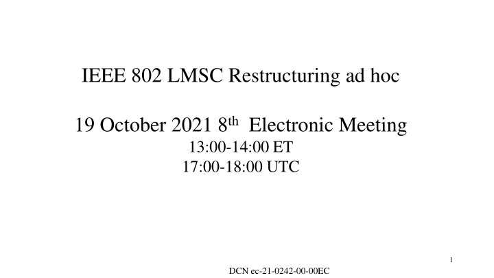 ieee 802 lmsc restructuring ad hoc