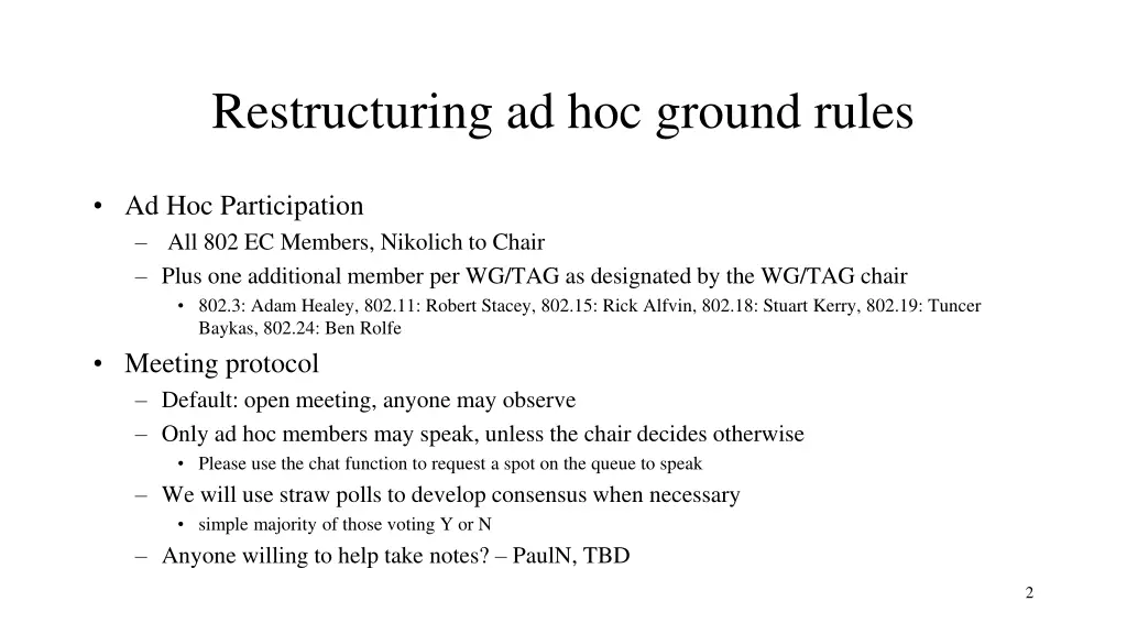 restructuring ad hoc ground rules