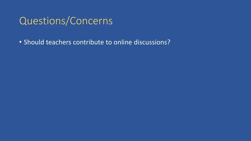questions concerns