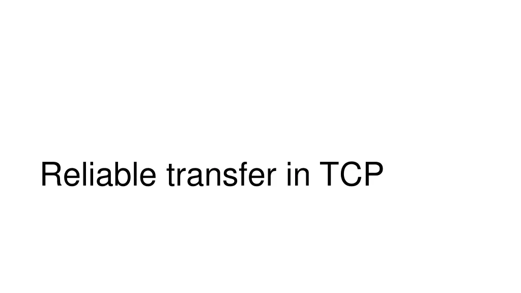 reliable transfer in tcp