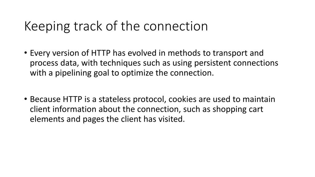 keeping track of the connection