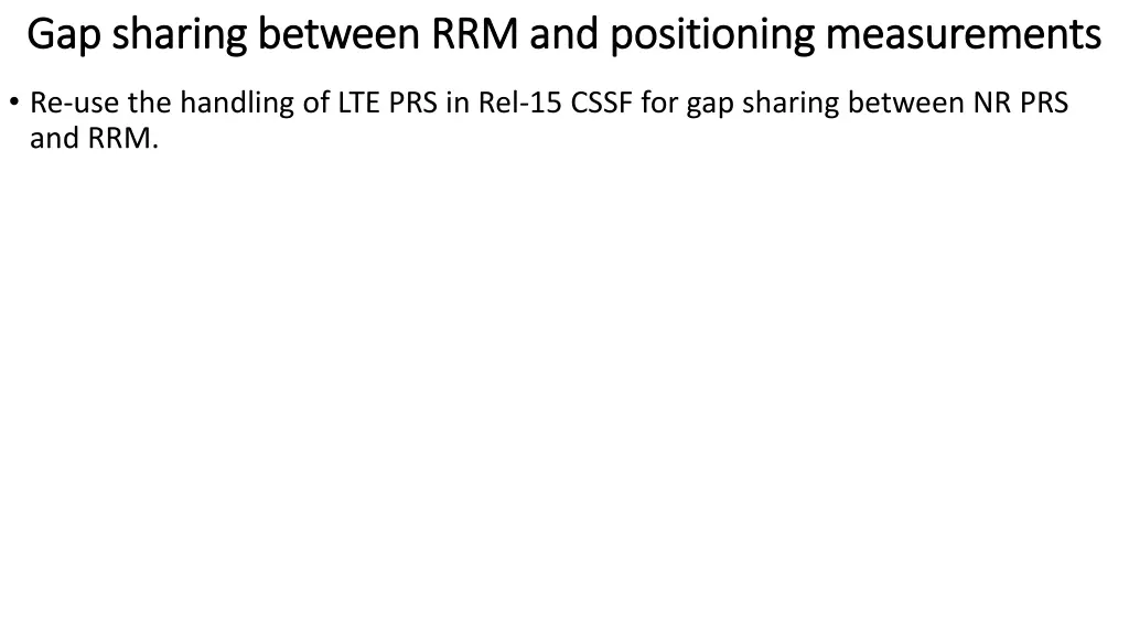 gap sharing between rrm and positioning