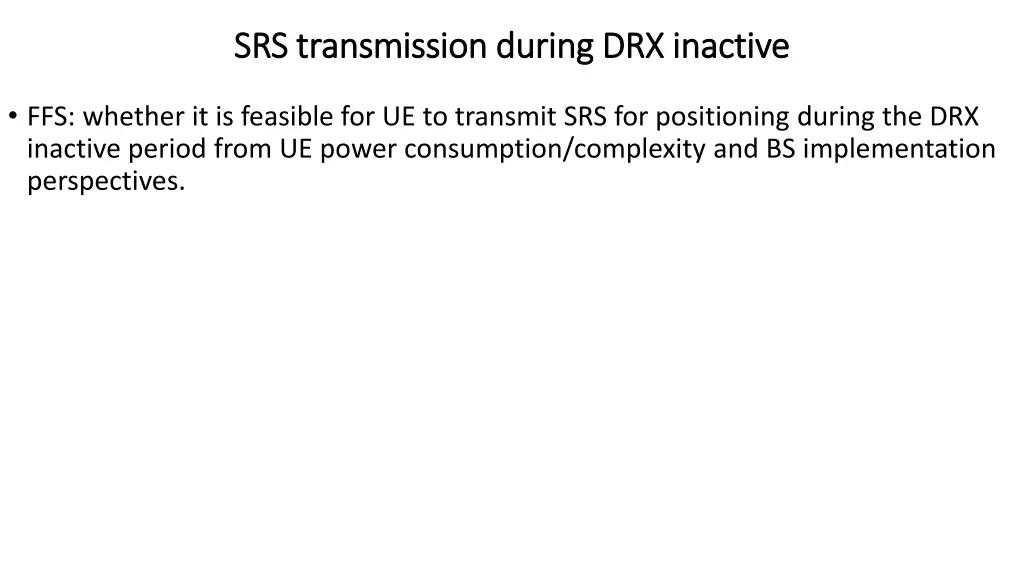 srs transmission during drx inactive