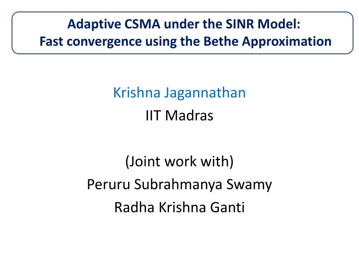 adaptive csma under the sinr model fast