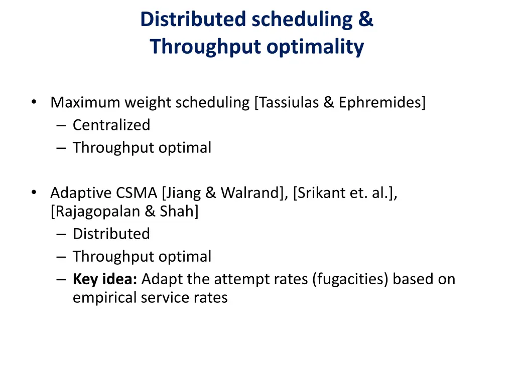 distributed scheduling throughput optimality
