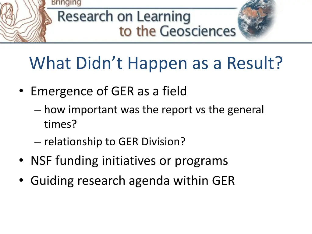 what didn t happen as a result 1