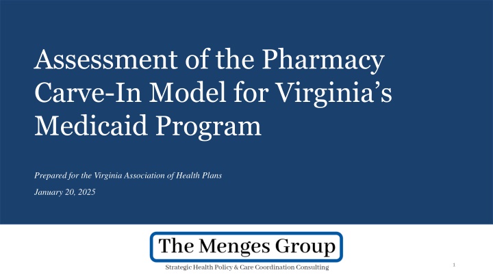 assessment of the pharmacy carve in model
