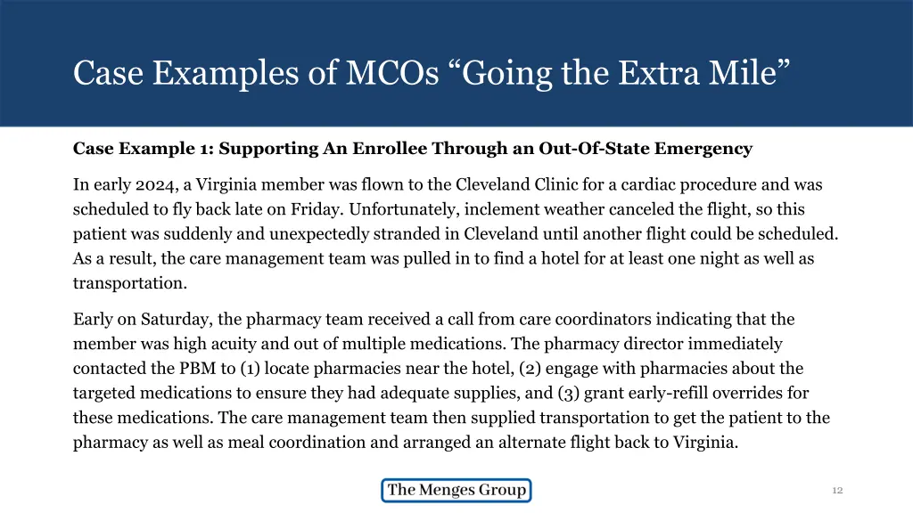 case examples of mcos going the extra mile