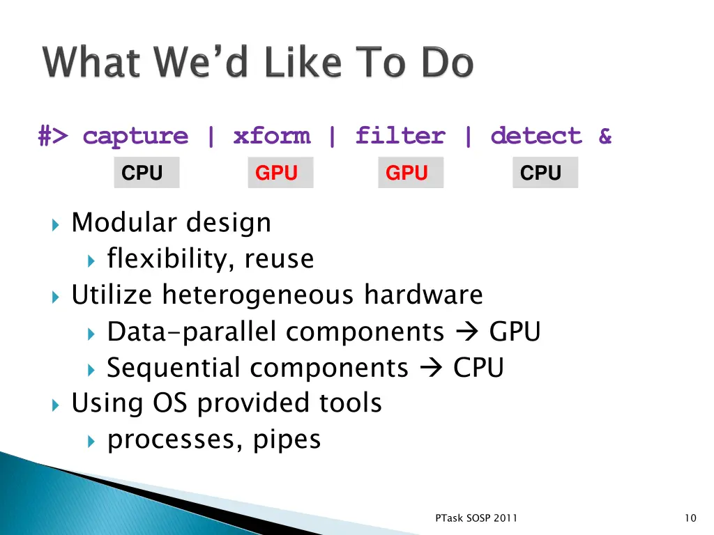 capture xform filter detect cpu gpu
