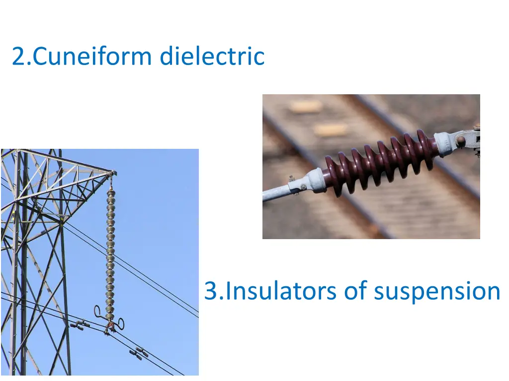 2 cuneiform dielectric