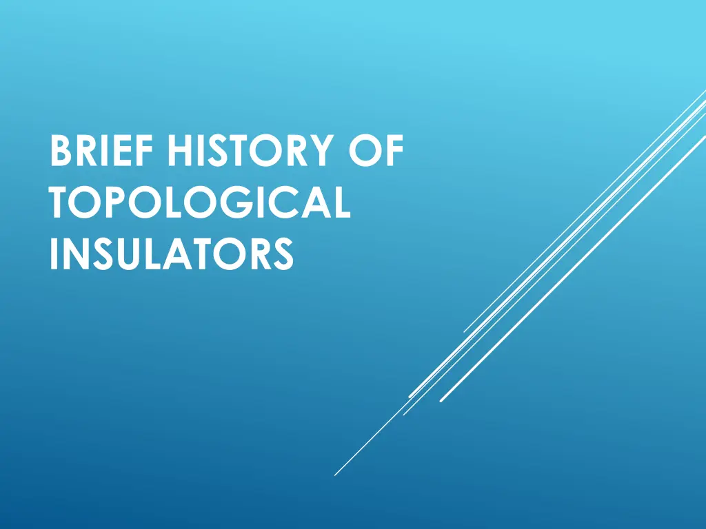 brief history of topological insulators