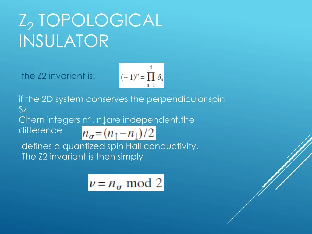 z 2 topological insulator 1