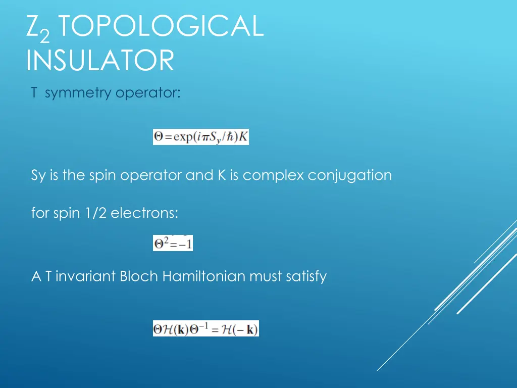 z 2 topological insulator t symmetry operator