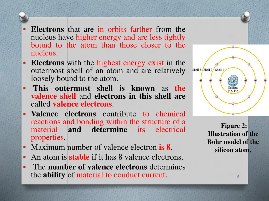 electrons that are in orbits farther from