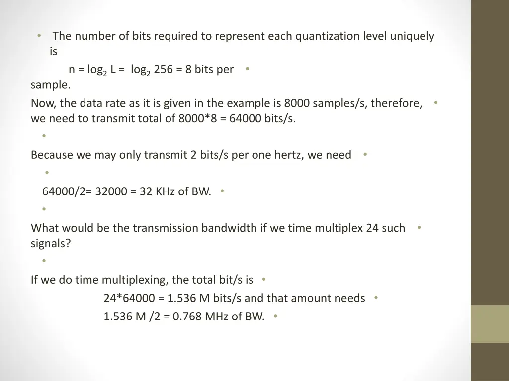 the number of bits required to represent each