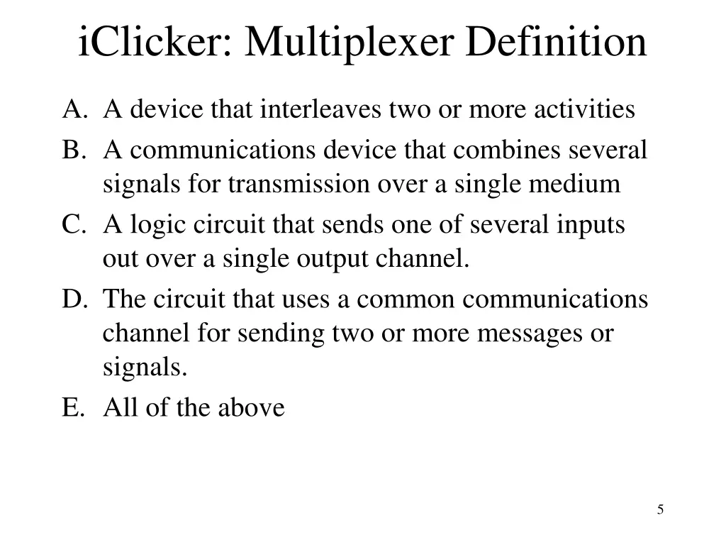 iclicker multiplexer definition