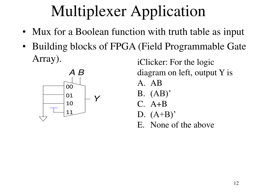 multiplexer application