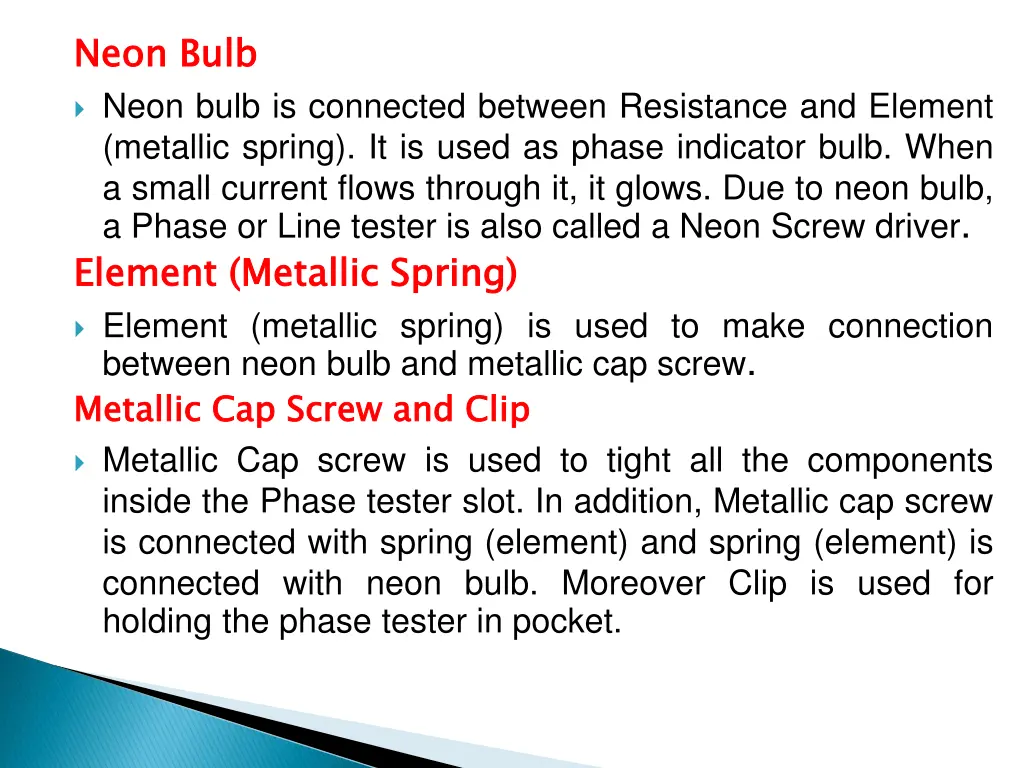 neon neon bulb is connected between resistance