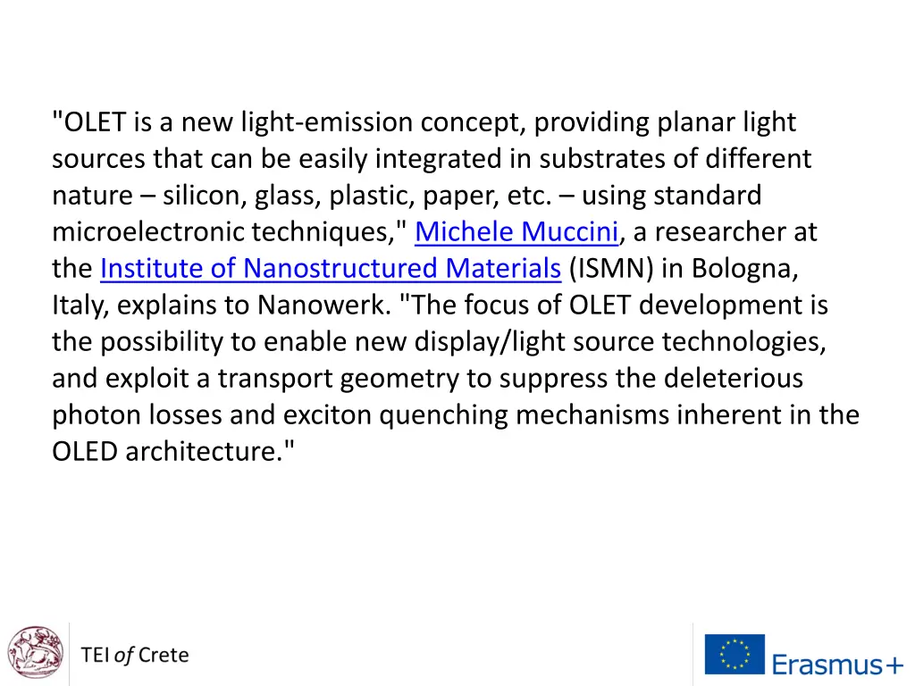 olet is a new light emission concept providing