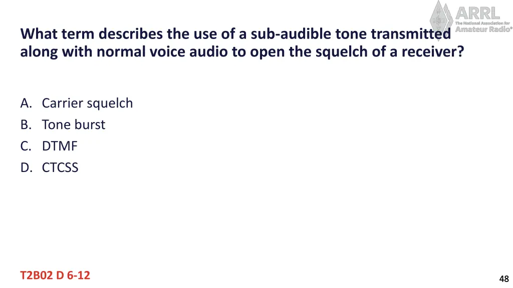 what term describes the use of a sub audible tone